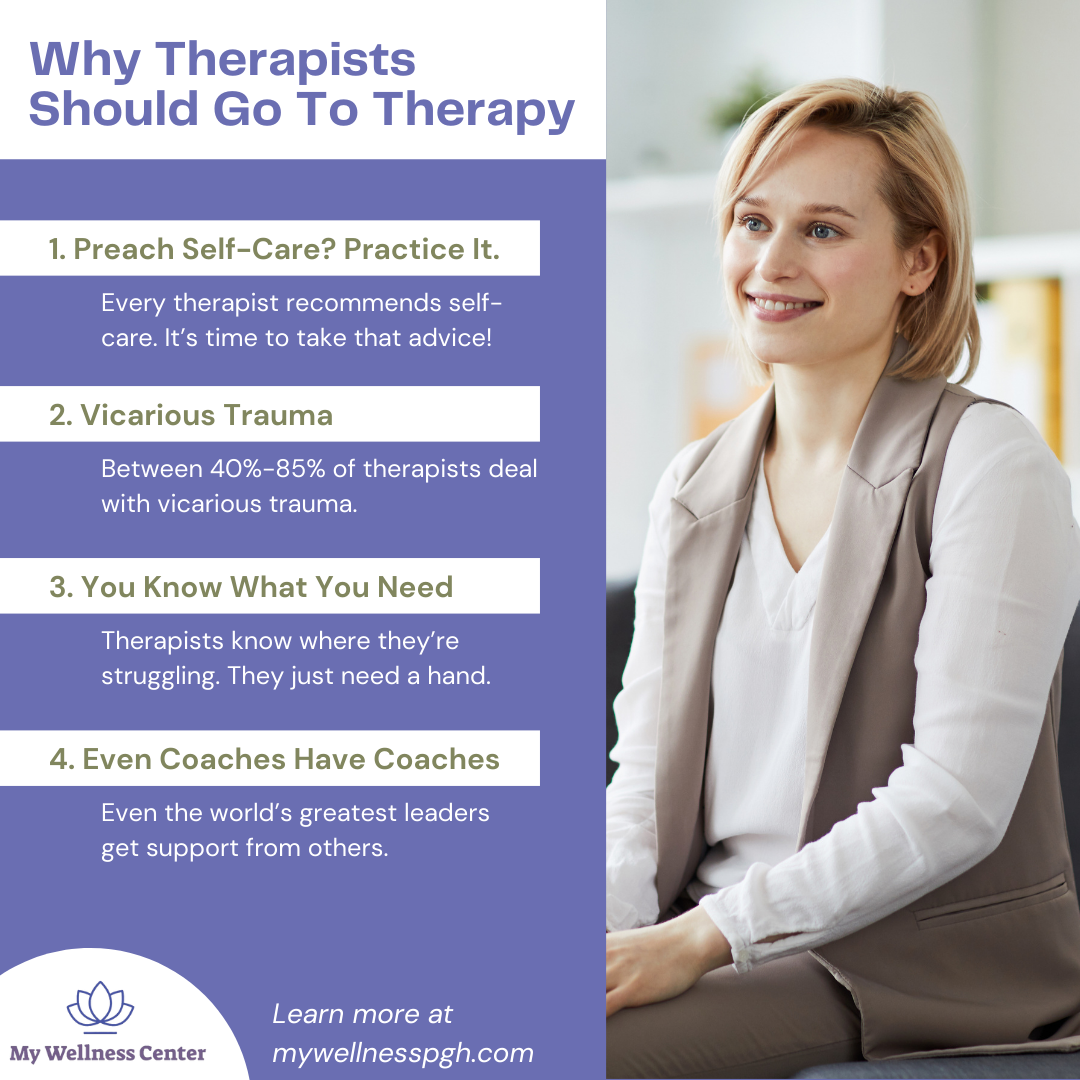 Why Therapists Should Go To Therapy